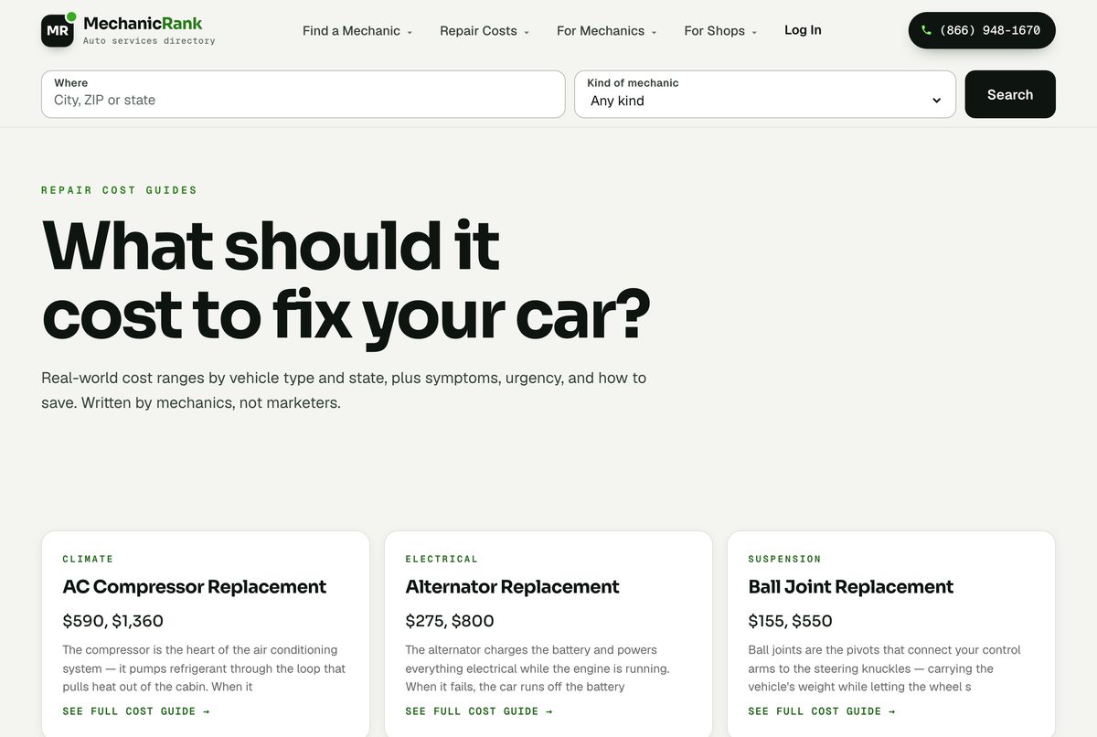 MechanicRank&rsquo;s repair cost guides page, headed What should it cost to fix your car, with price ranges for AC compressor, alternator and ball joint replacement